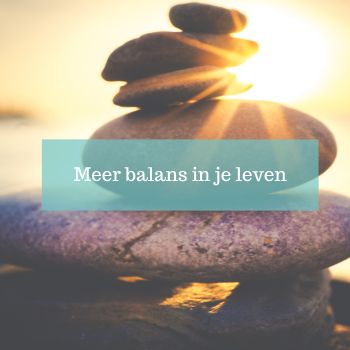 Meer balans in je leven Meer balans in je leven